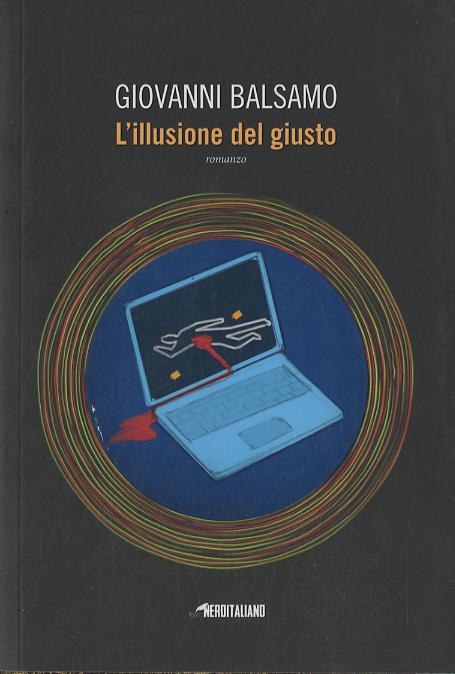 Illusione Del Giusto (L')