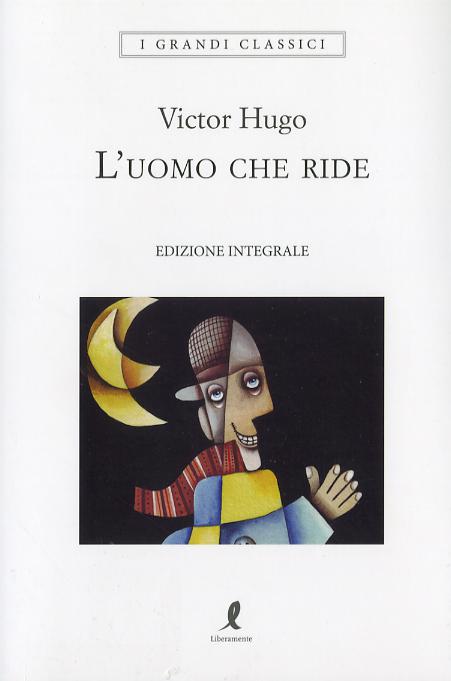 Uomo che ride. Ediz. integrale