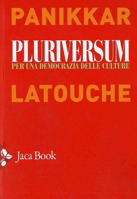 Pluriversum. Per una democrazia delle culture