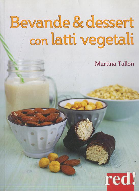 Bevande & dessert con latti vegetali