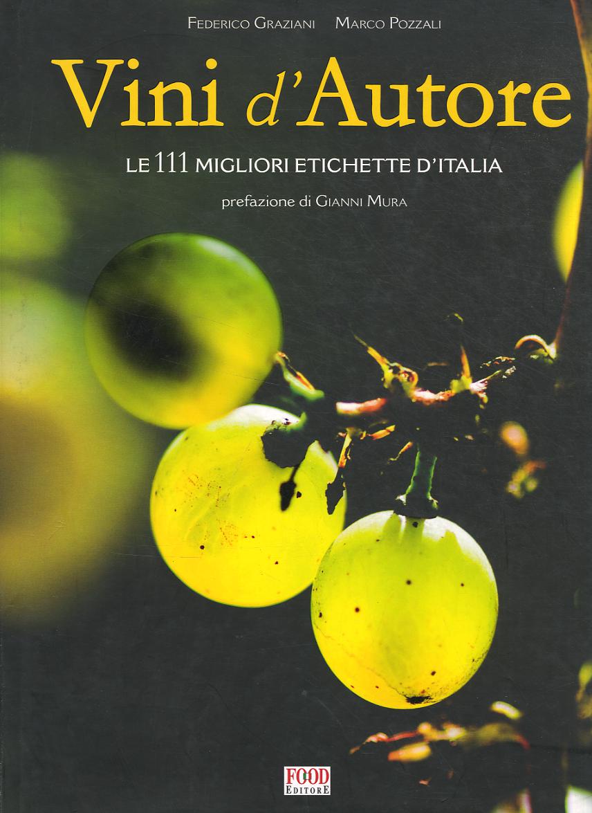 Vini d autore. Ediz. illustrata