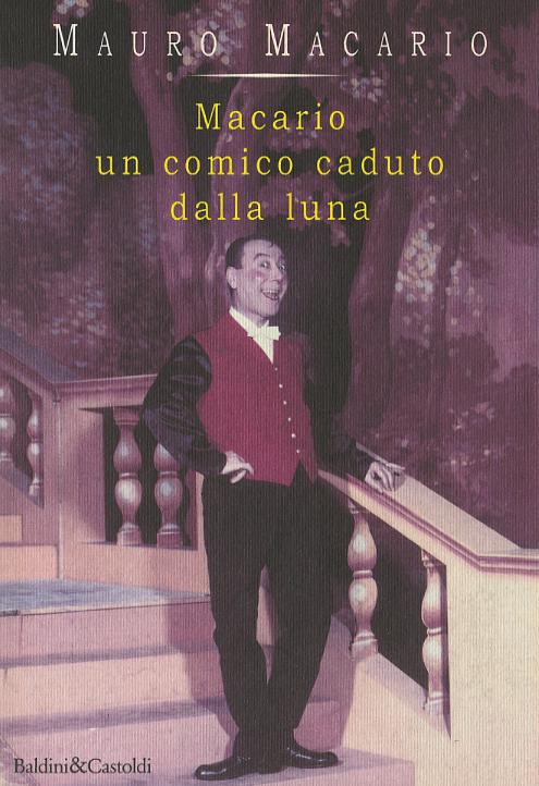 Macario. Un comico caduto dalla luna