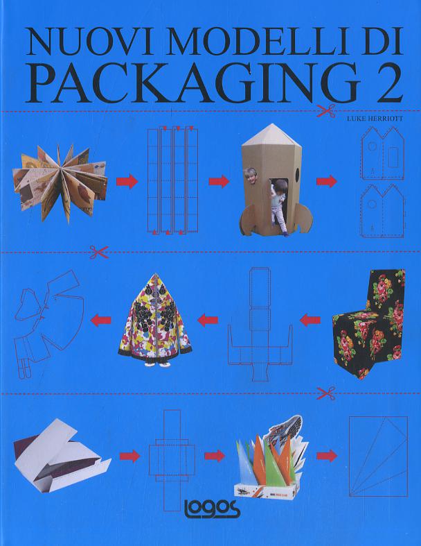 Nuovi modelli di packaging. Con CD-ROM