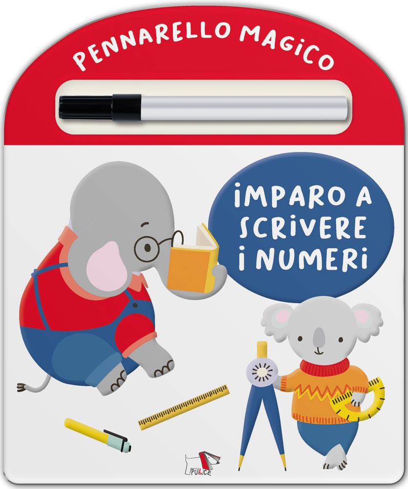 Imparo a scrivere i numeri. Ediz. a colori. Con pennarello cancellabile