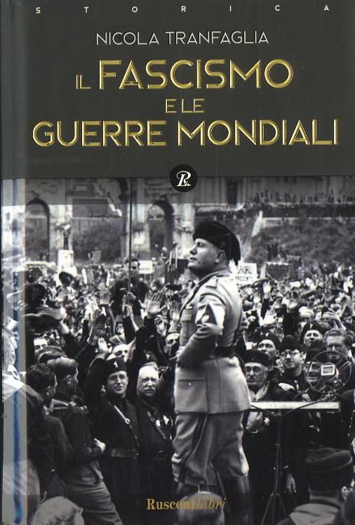 Fascismo E Le Guerre Mondiali V.E.,
