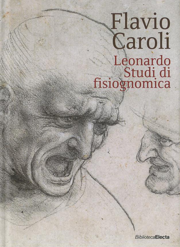 Leonardo. Studi di fisiognomica. Ediz. illustrata