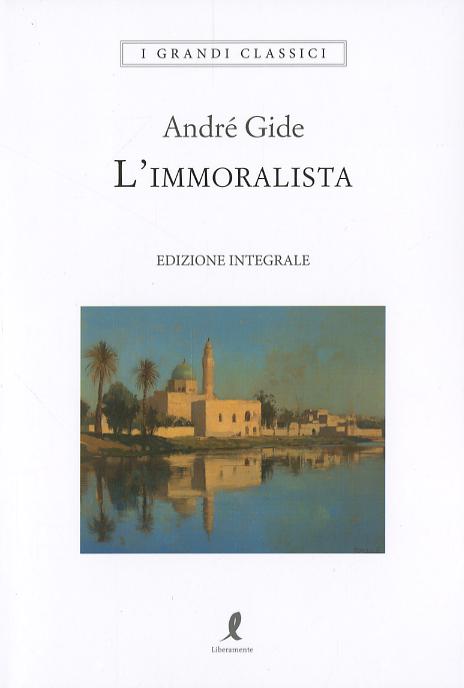 Immoralista. Ediz. integrale