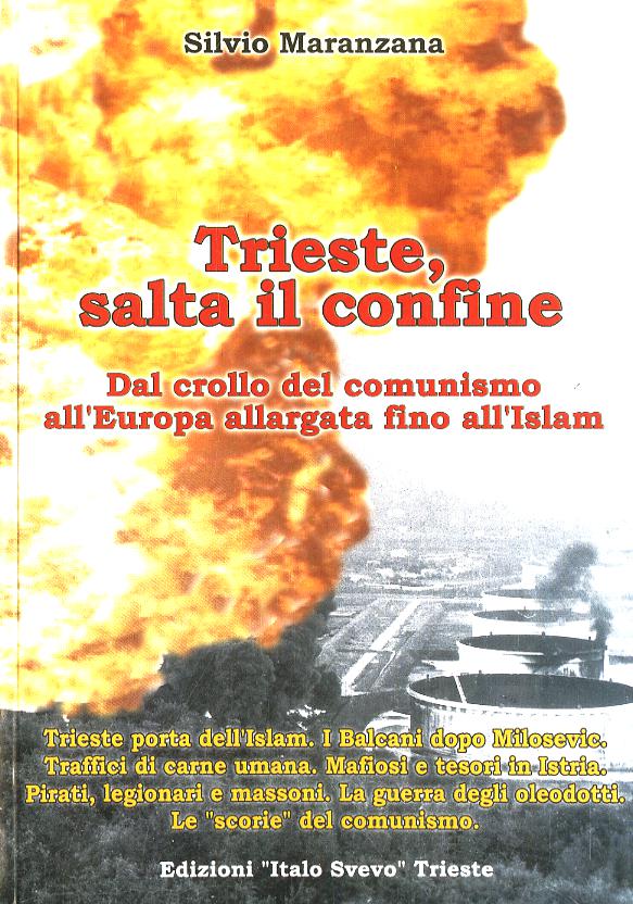 Trieste salta il confine