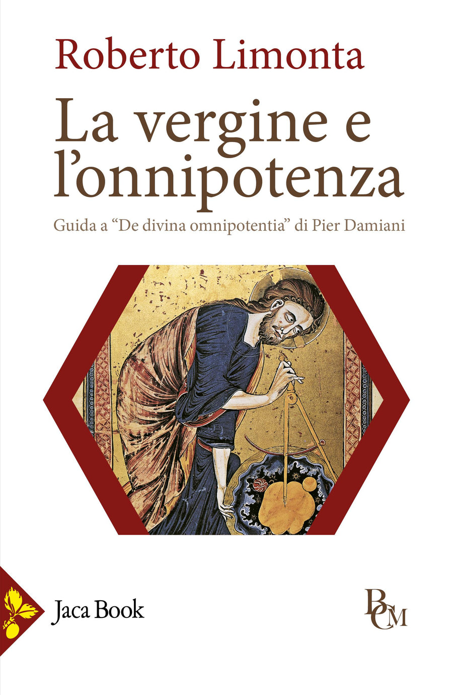 Vergine e l onnipotenza. Guida a «De divina omnipotentia»