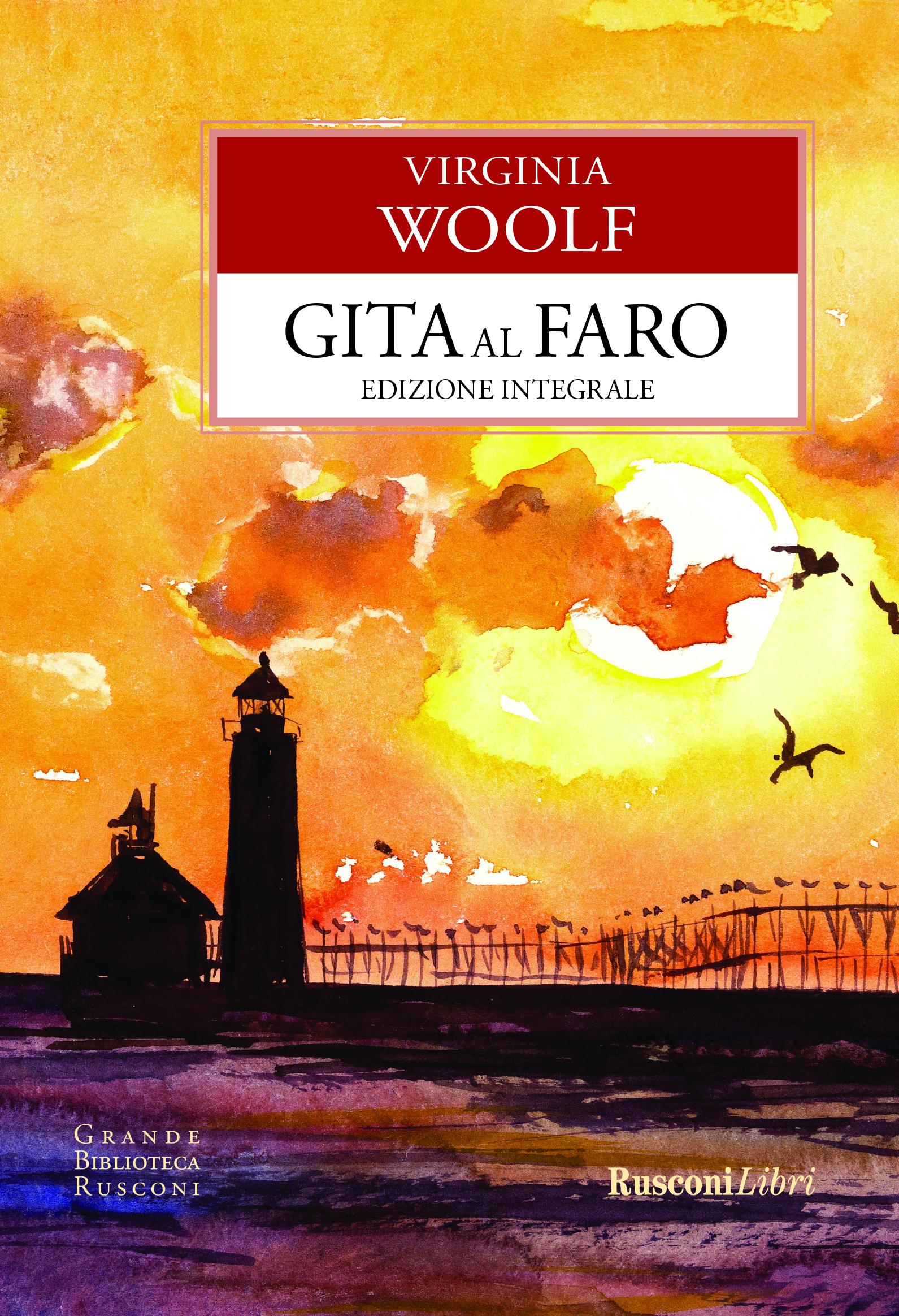 Gita al faro. Ediz. integrale