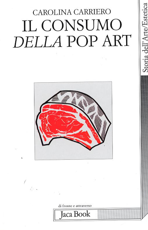Consumo Della Pop Art. Esibizione D