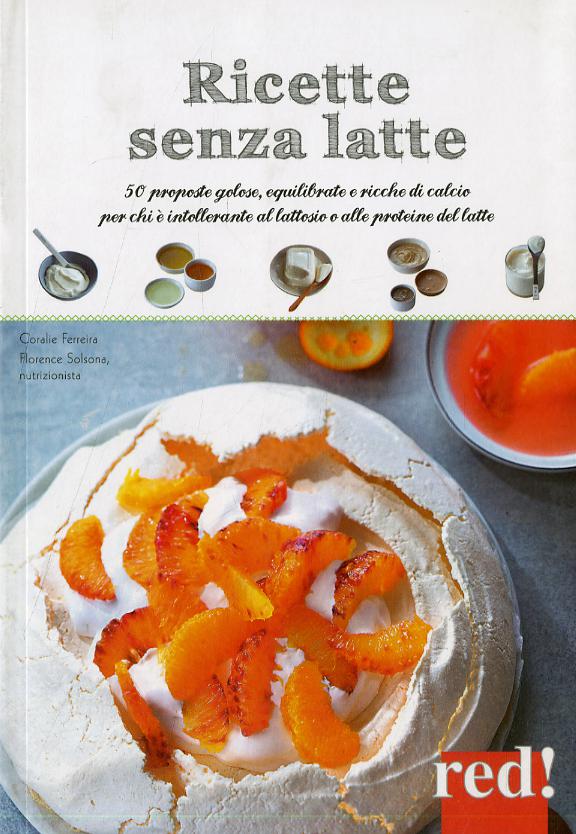 Ricette senza latte