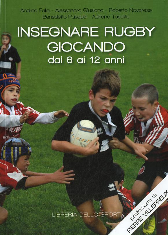 Insegnare rugby giocando dai 6 ai 12 anni