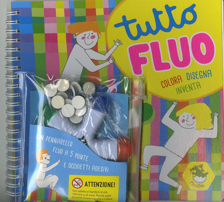 Tutto fluo. Colora, disegna, inventa. Ediz. a spirale. Con gadget