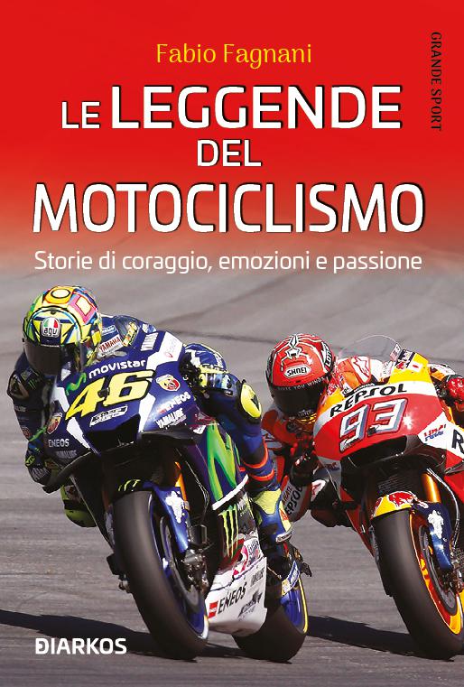 Leggende Del V.E. Motociclismo, Le