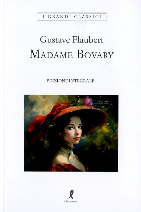Madame Bovary. Ediz. integrale