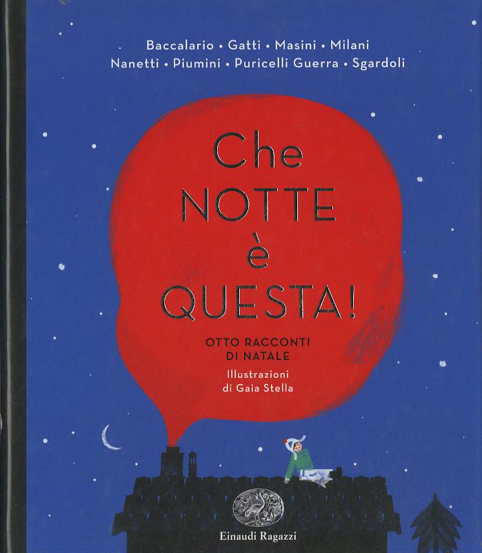 Che notte e  questa. Otto racconti di Natale