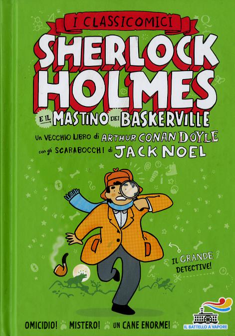 Sherlock Holmes e il mastino dei Baskerville da Arthur Conan Doyle