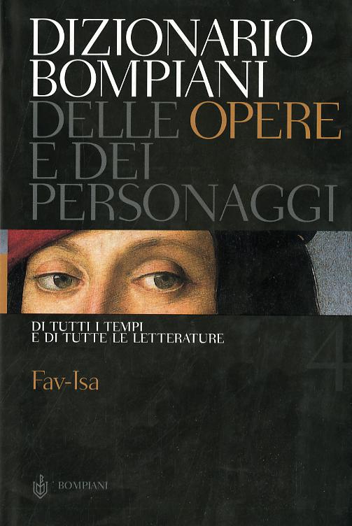 Dizionario Bompiani delle opere e dei personaggi di tutti i tempi e di tutte le letterature