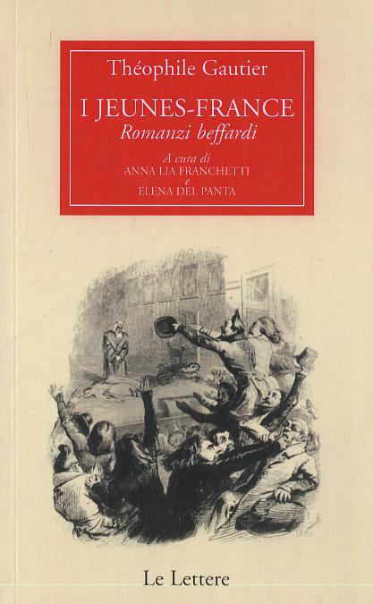 Jeunes-France. Romanzi beffardi. Testo francese a fronte