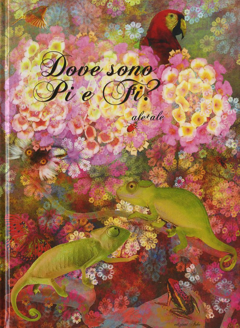 Dove sono Pi e Fi? Ediz. illustrata