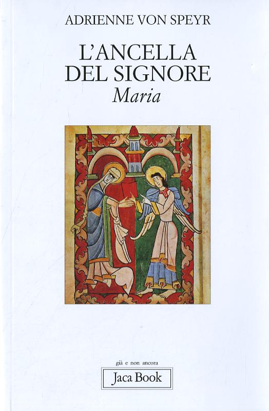 Ancella del Signore: Maria
