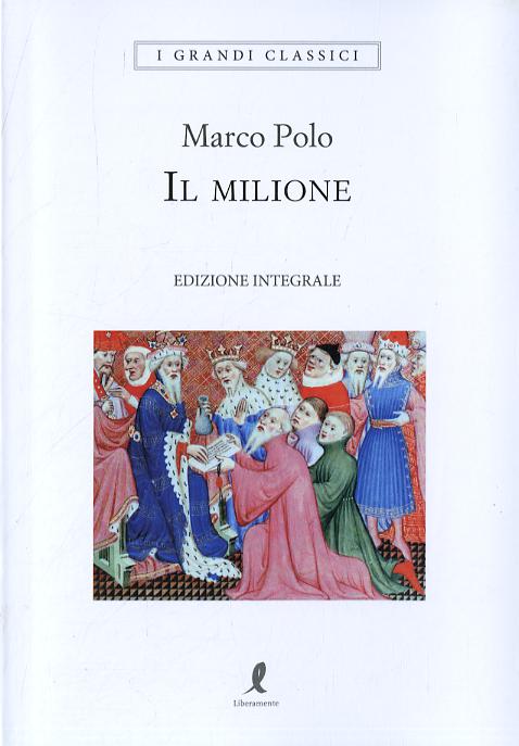 Milione. Ediz. integrale