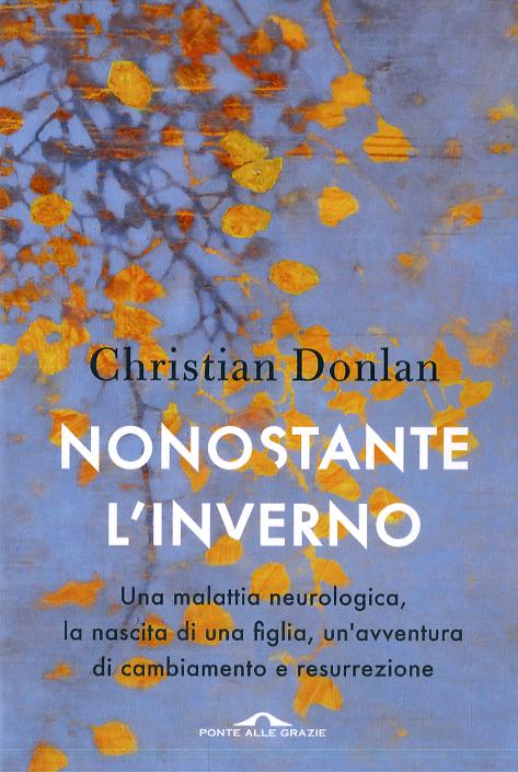 Nonostante l inverno