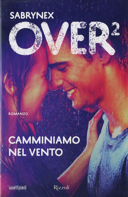Camminiamo nel vento. Over 2
