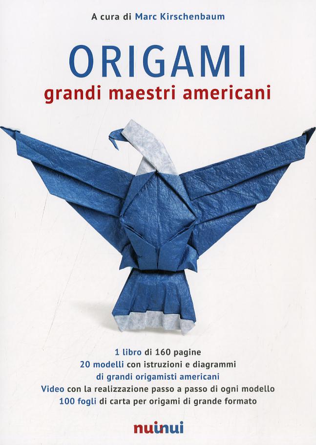 Origami. Grandi maestri americani. Ediz. illustrata. Con gadget