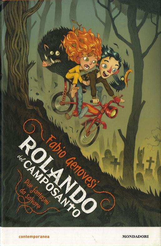 Rolando del camposanto. Due fantasmi da salvare