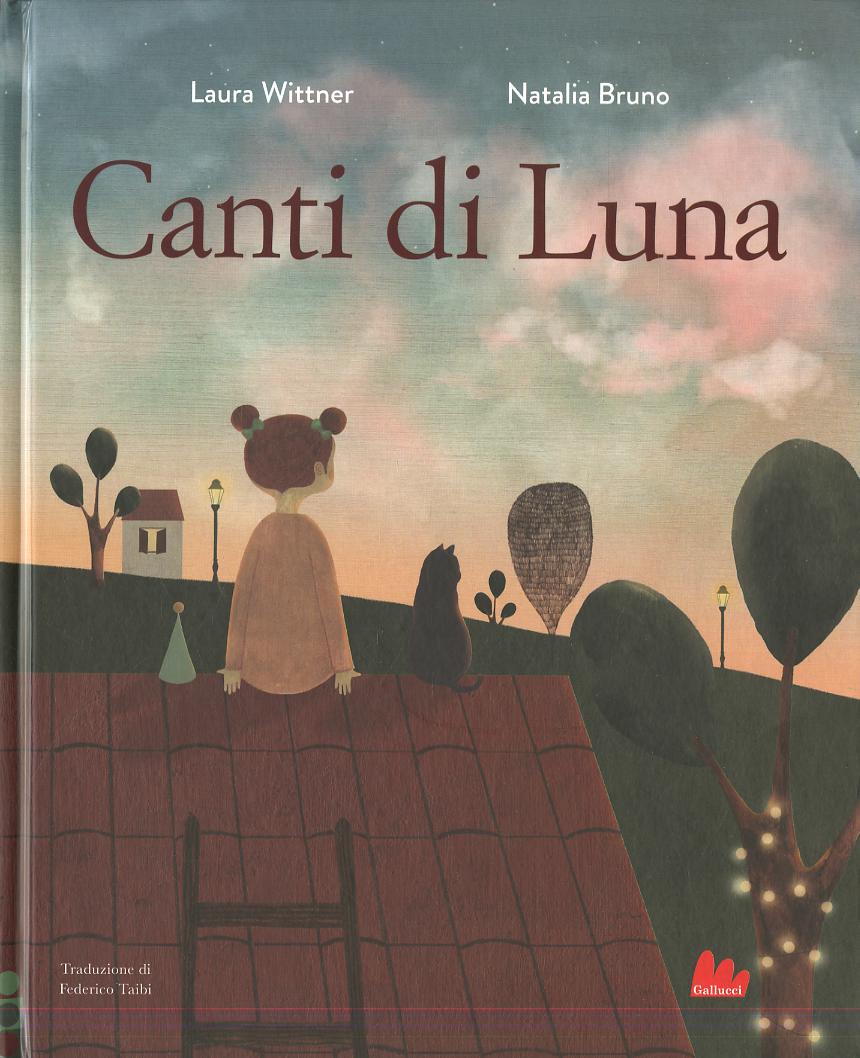 Canti di luna. Ediz. a colori