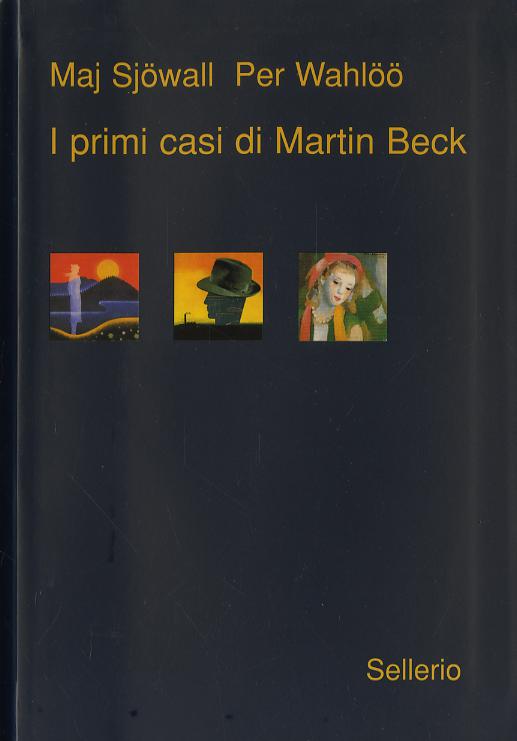 Primi casi di Martin Beck