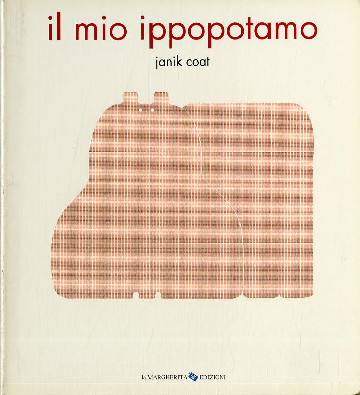 Mio ippopotamo. Ediz. illustrata