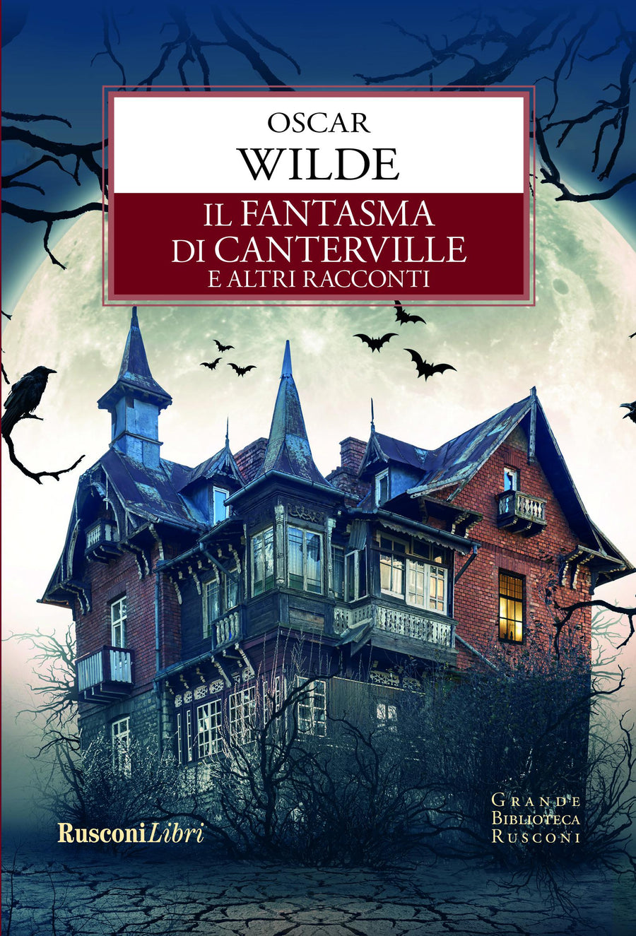 Fantasma di Canterville e altri racconti