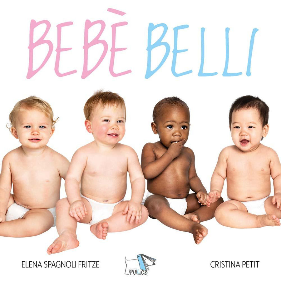 Bebe  belli. Ediz. a colori