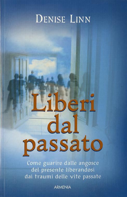 Liberi dal passato