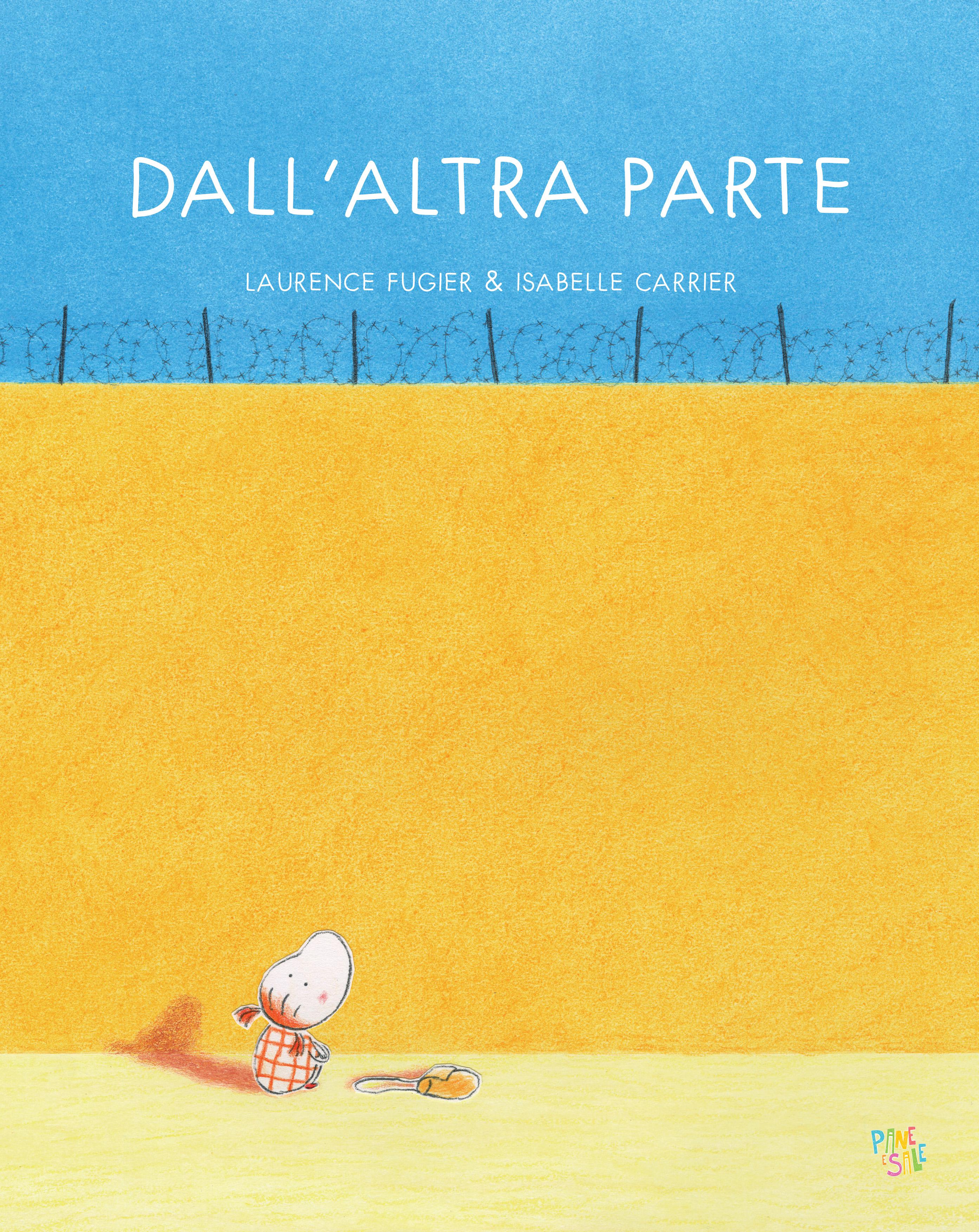 Dall altra parte. Ediz. a colori