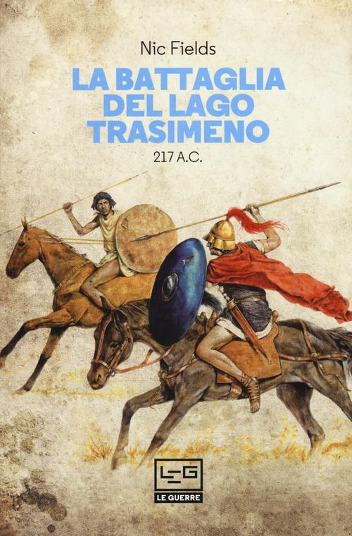 Battaglia Del Lago Trasimeno V.E.