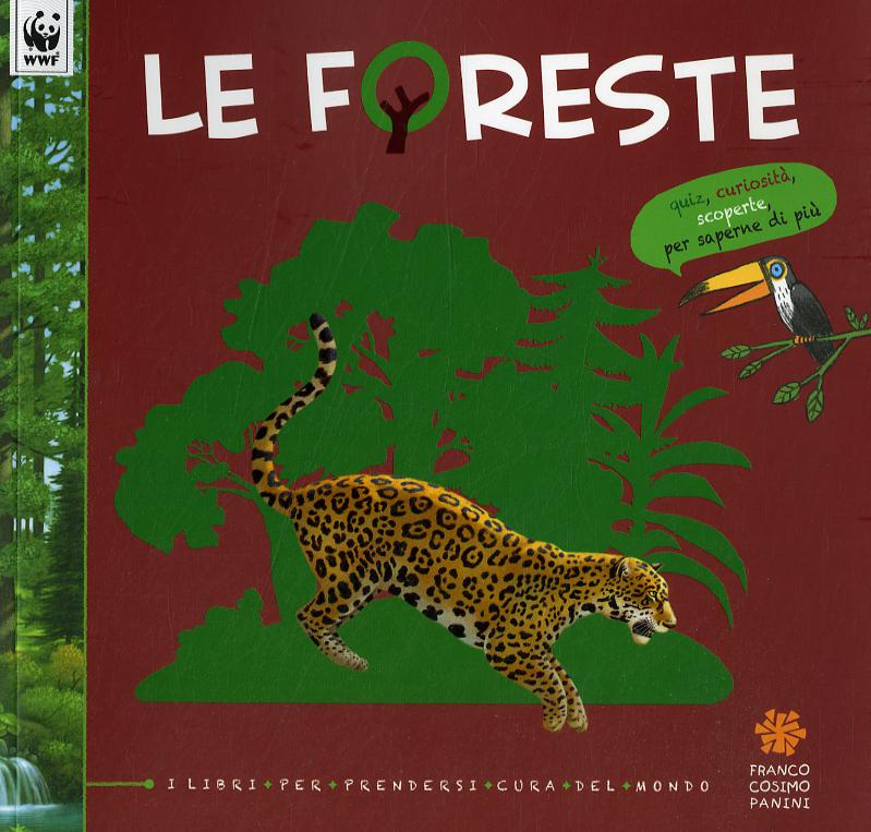Foreste. Ediz. illustrata