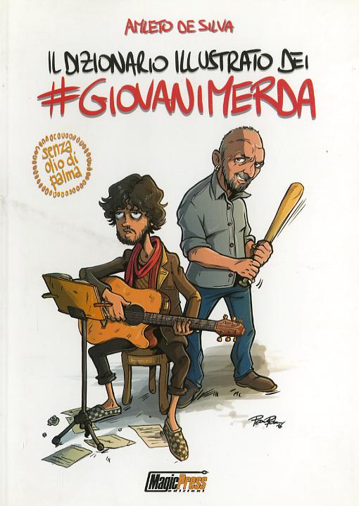 Dizionario illustrato dei #giovanimerda