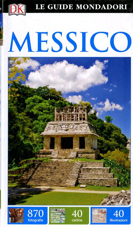 Messico. Ediz. a colori
