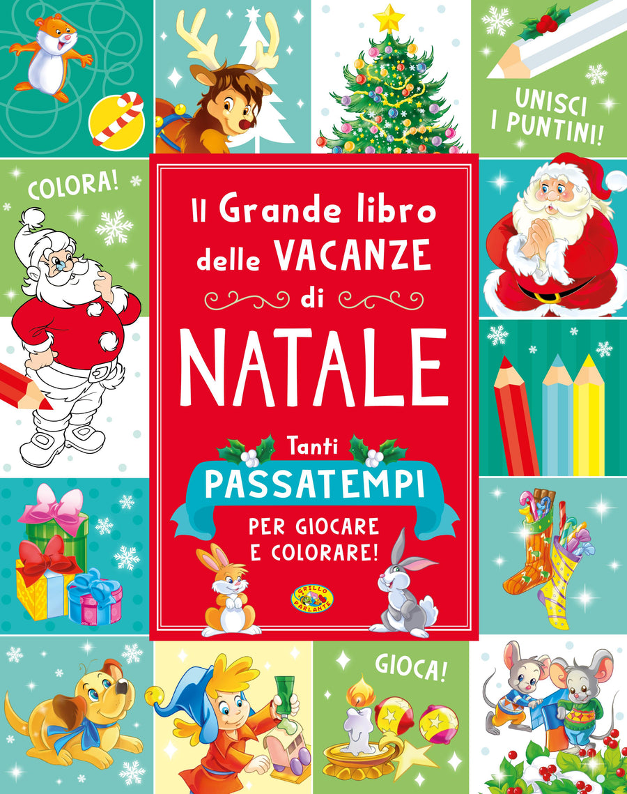 Grande libro delle vacanze di Natale. Ediz. illustrata