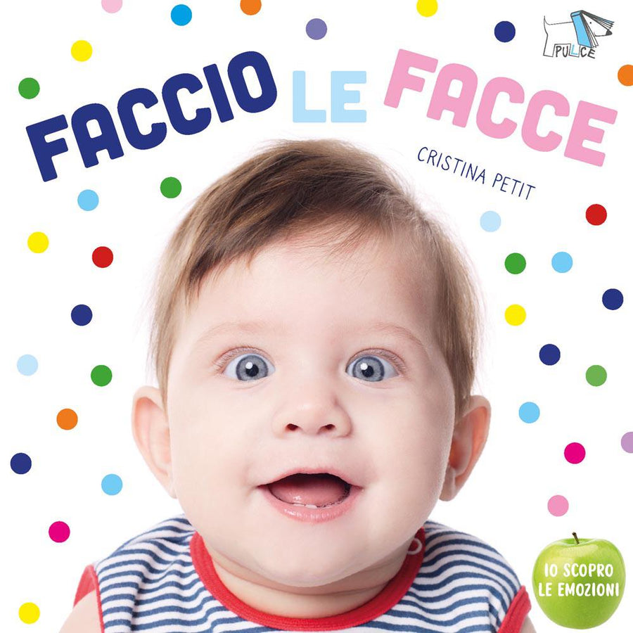 Faccio le facce. Nuova ediz.