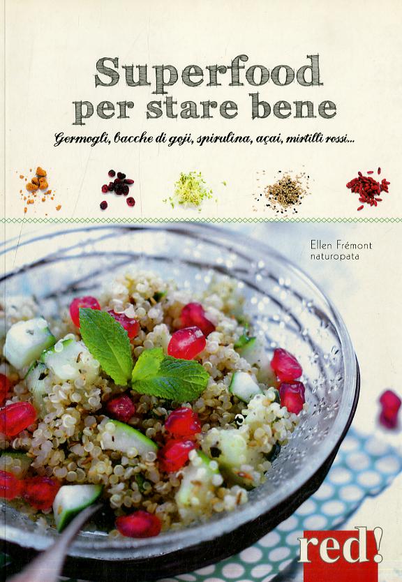Super alimenti per stare bene