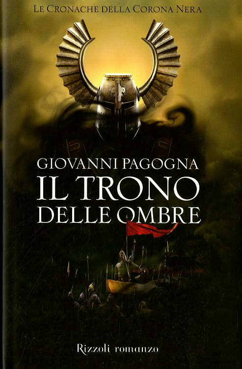 Trono delle ombre. Le cronache della Corona Nera