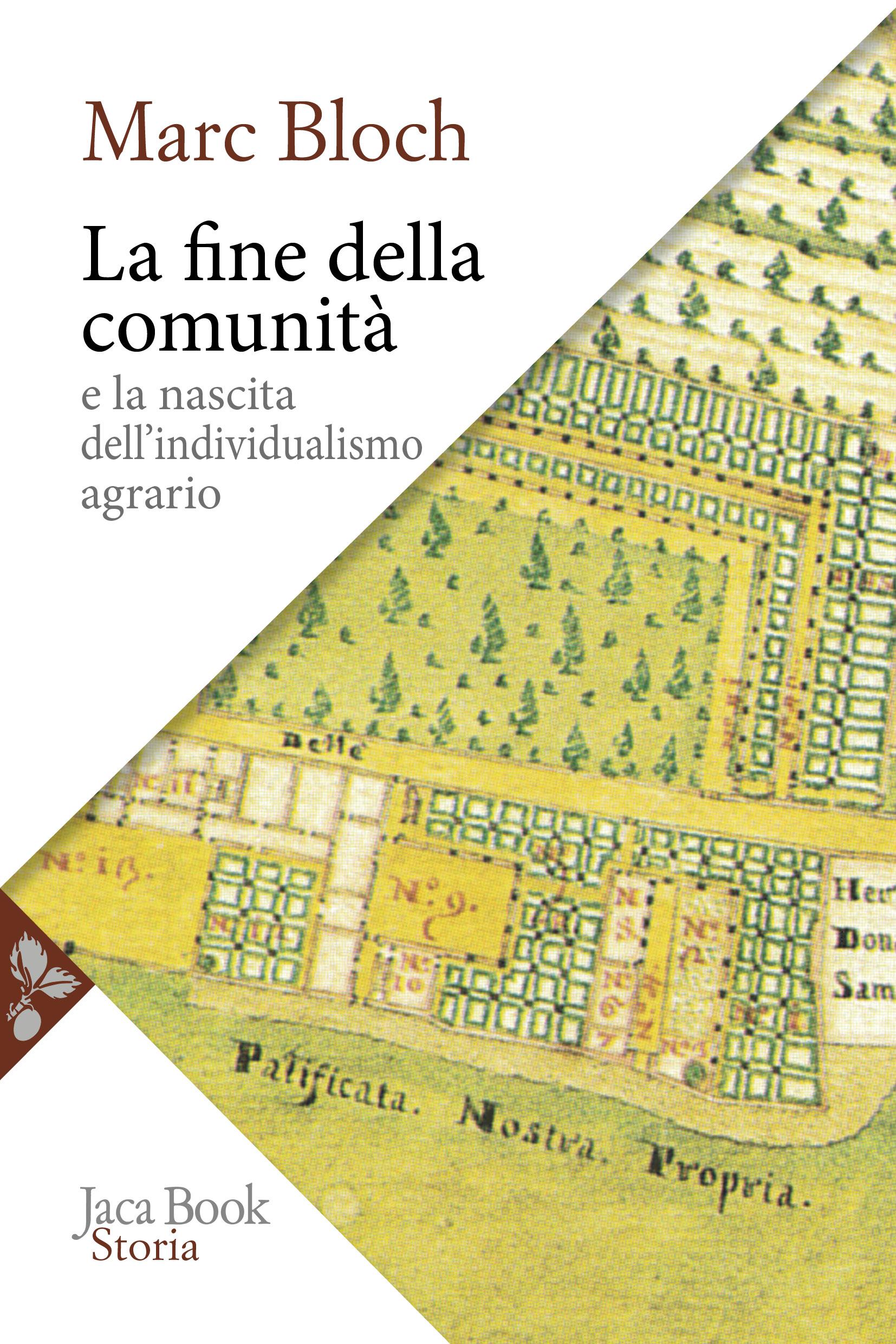 Fine della comunita  e la nascita dell individualismo agrario nella Francia del XVIII secolo