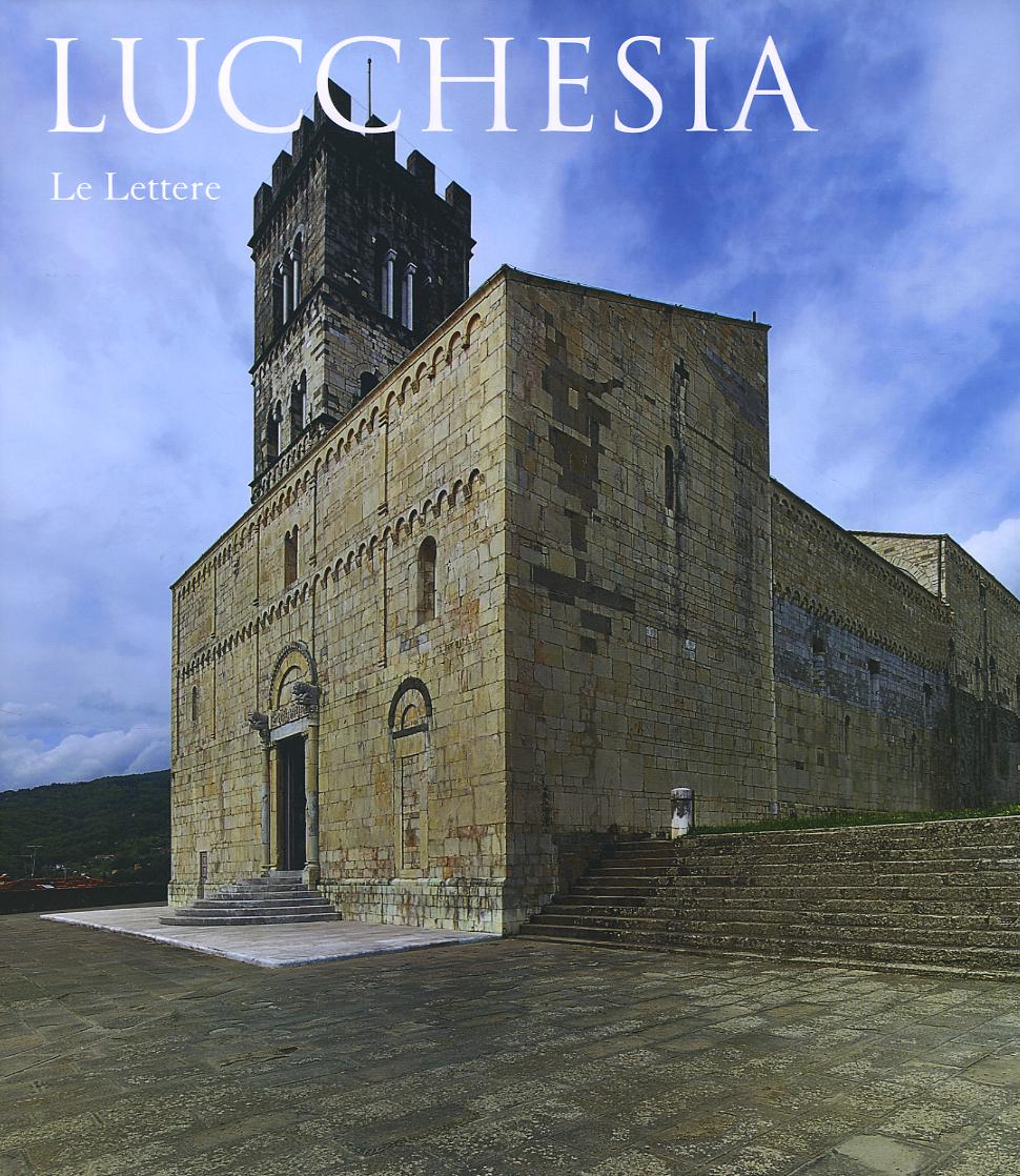 Lucchesia. Ediz. illustrata