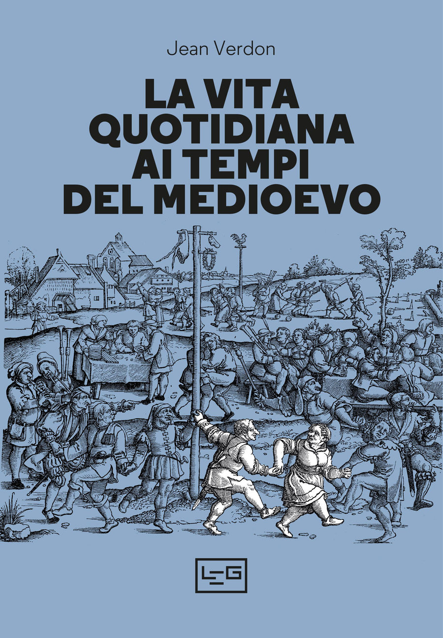 Vita quotidiana ai tempi del Medioevo