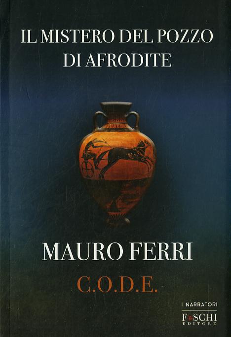 Mistero del pozzo di Afrodite. C.O.D.E.